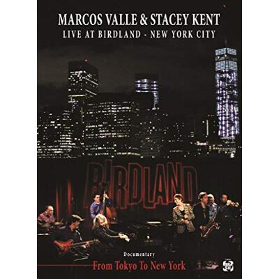 Marcos Valle & Stacey Kent Live At Birdland (2 Dvd+Cd) Marcos Valle & Stacey Kent Live At Birdland (2 Dvd+Cd)