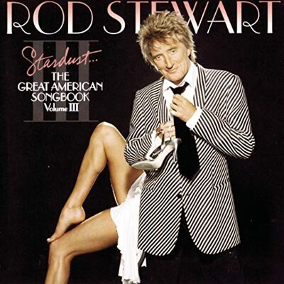 LEGACY RECORDINGS Stardust: The Great American Songbook Vol III LEGACY RECORDINGS Stardust: The Great American Songbook Vol III