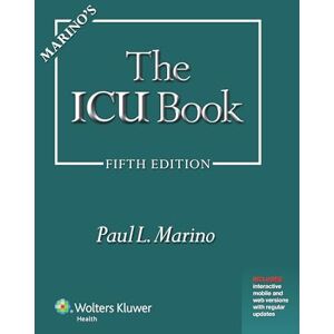 Marino, Paul L. Marino's The ICU Book: Print + eBook with Updates Marino, Paul L. Marino's The ICU Book: Print + eBook with Updates
