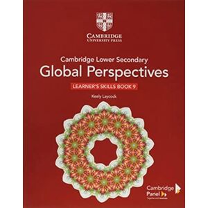 Laycock Keely Cambridge global perspectives. Stage 9. Learner's skills book. Per la Scuola media. Con e-book. Con espansione online (Cambridge Lower Secondary Global Perspectives) Laycock Keely Cambridge global perspectives. Stage 9. Learner's skills book. Per la Scuola media. Con e-book. Con espansione online (Cambridge Lower Secondary Global Perspectives)