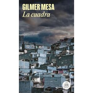 Mesa, Gilmer La cuadra (Mapa de las lenguas) (Random House) Mesa, Gilmer La cuadra (Mapa de las lenguas) (Random House)