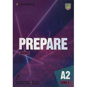 Cooke, Caroline Prepare Second edition. Workbook with Audio Download. Level 2 (CAMBRIDGE) Cooke, Caroline Prepare Second edition. Workbook with Audio Download. Level 2 (CAMBRIDGE)