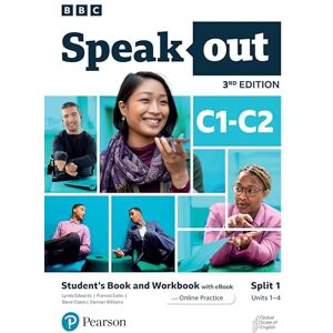 Pearson Education Speakout 3ed C1–C2 Student's Book and Workbook with eBook and Online Practice Split 1 Pearson Education Speakout 3ed C1–C2 Student's Book and Workbook with eBook and Online Practice Split 1