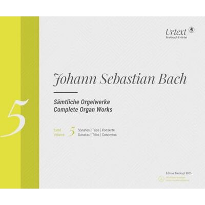 Sebastian bac Johann Complete Organ Works, Vol.5 with Online Audio Material Sonatas / Trios / Concertos Urtext New Edition in 10 Volumes Organ (EB 8805) Sebastian bac Johann Complete Organ Works, Vol.5 with Online Audio Material Sonatas / Trios / Concertos Urtext New Edition in 10 Volumes Organ (EB 8805)
