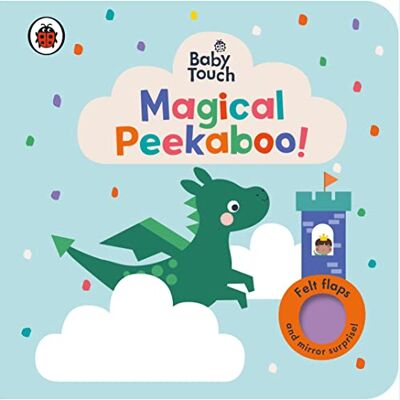 Ladybird Baby Touch: Magical Peekaboo : A Felt Flap Playbook Ladybird Baby Touch: Magical Peekaboo : A Felt Flap Playbook