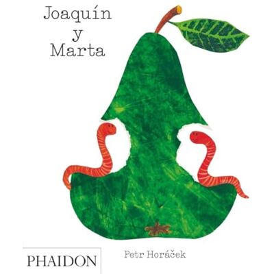 Petr Horacek Joaquin y Marta (CHILDRENS BOOKS) Petr Horacek Joaquin y Marta (CHILDRENS BOOKS)