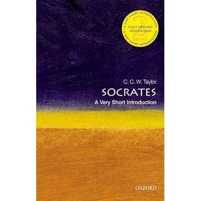 Taylor Socrates: A Very Short Introduction Taylor Socrates: A Very Short Introduction
