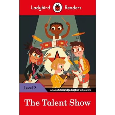 Ladybird THE TALENT SHOW (LB): Readers Level 3 9780241298596 Ladybird THE TALENT SHOW (LB): Readers Level 3 9780241298596