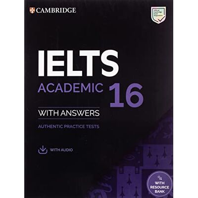 CAMBRIDGE IELTS 16 Academic Student's Book with Answers with Audio with Resource Bank CAMBRIDGE IELTS 16 Academic Student's Book with Answers with Audio with Resource Bank