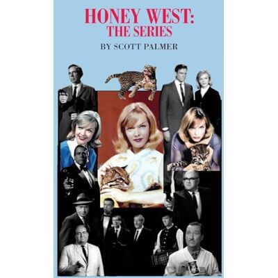 Scott HONEY WEST: THE SERIES Scott HONEY WEST: THE SERIES