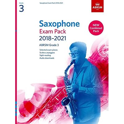ABRSM Saxophone Exam Pack 2018-2021, Grade 3: Selected from the 2018-2021 syllabus. 2 Score & Part, Audio Downloads, Scales & Sight-Reading ( Exam Pieces) ABRSM Saxophone Exam Pack 2018-2021, Grade 3: Selected from the 2018-2021 syllabus. 2 Score & Part, Audio Downloads, Scales & Sight-Reading ( Exam Pieces)