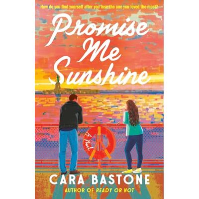 Bastone, Cara Promise Me Sunshine: A Novel: 2 (Hearts of New York) Bastone, Cara Promise Me Sunshine: A Novel: 2 (Hearts of New York)
