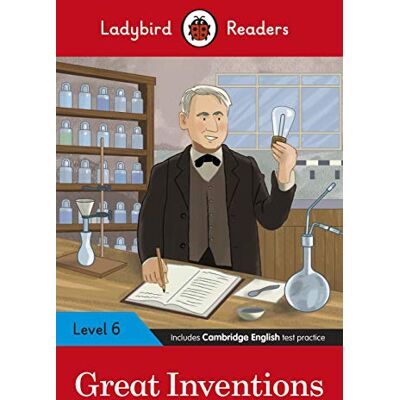 Ladybird Readers Level 6 Great Inventions (ELT Graded Reader) Ladybird Readers Level 6 Great Inventions (ELT Graded Reader)