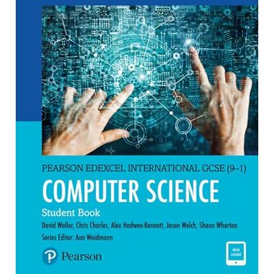 Ann Weidmann Edexcel IGCSE. 9-1. Computer science. Student's book. Per le Scuole superiori. Con e-book. Con espansione online (Edexcel International GCSE) Ann Weidmann Edexcel IGCSE. 9-1. Computer science. Student's book. Per le Scuole superiori. Con e-book. Con espansione online (Edexcel International GCSE)