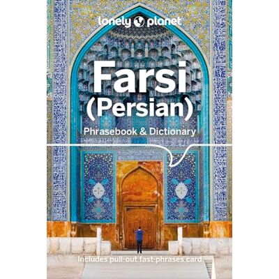 Dehghani, Yavar Farsi (Persian) Phrasebook & Dictionary Dehghani, Yavar Farsi (Persian) Phrasebook & Dictionary