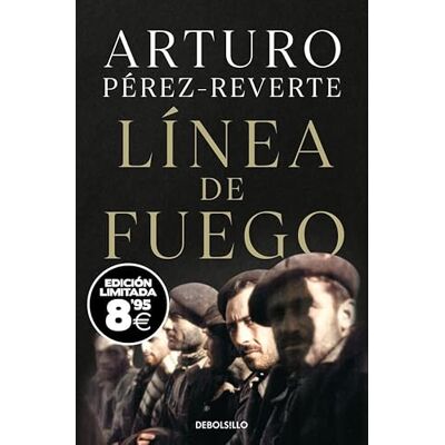 Pérez-Reverte, Arturo Línea de fuego (edición Black Friday) (Campaña Black Friday) Pérez-Reverte, Arturo Línea de fuego (edición Black Friday) (Campaña Black Friday)