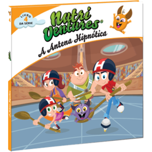 Livro 4 Nutriventures - A Antena Hipnótica Science4you Loja Onlne Livro 4 Nutriventures - A Antena Hipnótica Science4you Loja Onlne