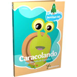 Livro Imagina Só - Caracolando Livros para Crianças Science4you Loja Online Livro Imagina Só - Caracolando Livros para Crianças Science4you Loja Online