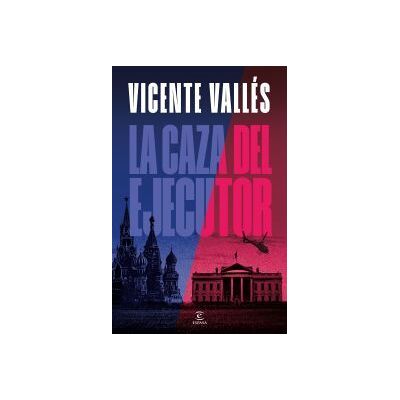 Espasa La Caza Del Ejecutor. Ejemplar Firmado Espasa La Caza Del Ejecutor. Ejemplar Firmado