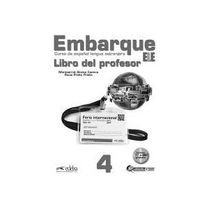 Edelsa Grupo Didascalia Embarque 4. Libro Del Profesor Edelsa Grupo Didascalia Embarque 4. Libro Del Profesor