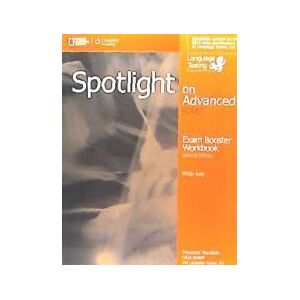 National Geographic Learning Spotlight On Advanced Exam Booster Workbook, W/key + Audio Cds National Geographic Learning Spotlight On Advanced Exam Booster Workbook, W/key + Audio Cds