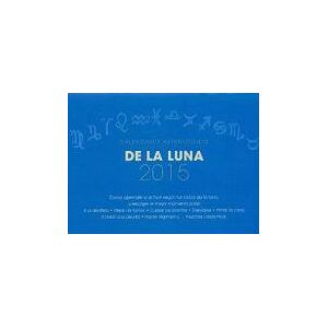 Serrano Zanón, Maria José Calendario Astrológico De La Luna 2015 Serrano Zanón, Maria José Calendario Astrológico De La Luna 2015
