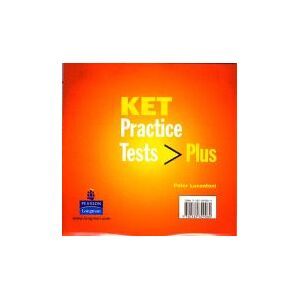 Pearson Educación Ket Practice Tests Plus Audio Cd For The Revised Edition Pearson Educación Ket Practice Tests Plus Audio Cd For The Revised Edition