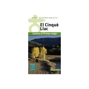 Editorial Alpina, SL El Cinqu Llac. Mapa Excursionista Editorial Alpina, SL El Cinqu Llac. Mapa Excursionista