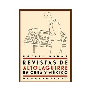 Editorial Renacimiento Revistas De Altolaguirre En Cuba Y México Editorial Renacimiento Revistas De Altolaguirre En Cuba Y México