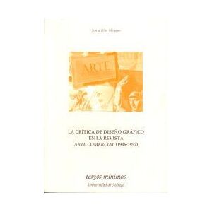 Servicio de Publicaciones y Divulgación Científica de La Crítica De Diseño Gráfico En La Revista Arte Comercial (1946-1952) Servicio de Publicaciones y Divulgación Científica de La Crítica De Diseño Gráfico En La Revista Arte Comercial (1946-1952)