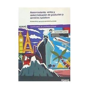 Adams Asesoramiento, Venta Y Comercialización De Productos Y Servicios. Certificados De Profesionalidad. Venta De Productos Y Servicios Adams Asesoramiento, Venta Y Comercialización De Productos Y Servicios. Certificados De Profesionalidad. Venta De Productos Y Servicios