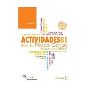 enClave-ELE Actividades B1 Para El Marco Común + Audio Descargable enClave-ELE Actividades B1 Para El Marco Común + Audio Descargable