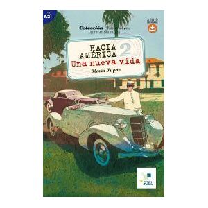 S.G.E.L. Hacia América 2. Una Nueva Vida S.G.E.L. Hacia América 2. Una Nueva Vida