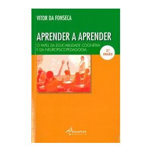 Ancora Aprender A Aprender: O Papel Da Educabilidade Cognitiva E Da Neuropsicopedagogia Ancora Aprender A Aprender: O Papel Da Educabilidade Cognitiva E Da Neuropsicopedagogia