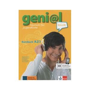 Klett Geni@l Klick A2.1. Kursbuch Mit Audio-dateien Zum Download Klett Geni@l Klick A2.1. Kursbuch Mit Audio-dateien Zum Download
