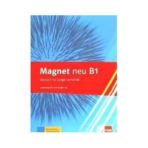 Klett Magnet Neu B1. Arbeitsbuch Mit Audio-cd Klett Magnet Neu B1. Arbeitsbuch Mit Audio-cd