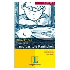 Langenscheidt KG Einstein Und Das Tote Kaninchen (nivel 2) Con Cd Audio Langenscheidt KG Einstein Und Das Tote Kaninchen (nivel 2) Con Cd Audio