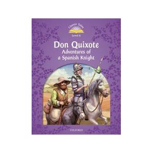 Oxford University Press España, S.A. Classic Tales 4. Don Quixote. Mp3 Pack Oxford University Press España, S.A. Classic Tales 4. Don Quixote. Mp3 Pack