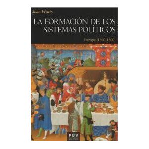Publicacions de la Universitat de Valncia La Formación De Los Sistemas Políticos Publicacions de la Universitat de Valncia La Formación De Los Sistemas Políticos