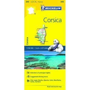MICHELIN TRAVEL PUBN Michelin France: Corsica Map 345 MICHELIN TRAVEL PUBN Michelin France: Corsica Map 345