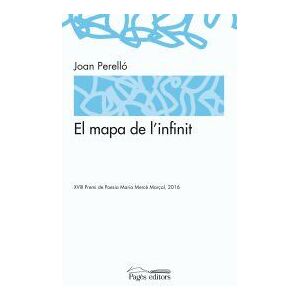 Pags Editors, S.L. El Mapa De L'infinit Pags Editors, S.L. El Mapa De L'infinit