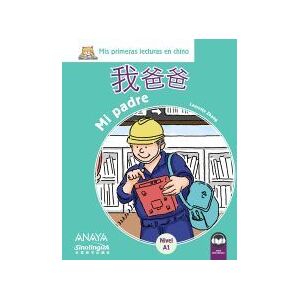 anaya Mis Lecturas En Chino. Mi Padre anaya Mis Lecturas En Chino. Mi Padre