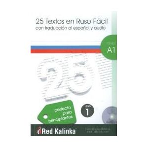 Escuela de Ruso Red Kalinka 25 Textos En Ruso Facil A1-1 + Cd Audio Escuela de Ruso Red Kalinka 25 Textos En Ruso Facil A1-1 + Cd Audio