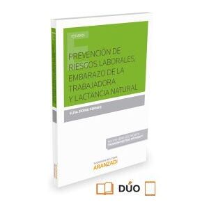 ARANZADI EDITORIAL Prevención De Riesgos Laborales, Embarazo De La Trabajadora Y Lactancia Natural (papel + E-book) ARANZADI EDITORIAL Prevención De Riesgos Laborales, Embarazo De La Trabajadora Y Lactancia Natural (papel + E-book)
