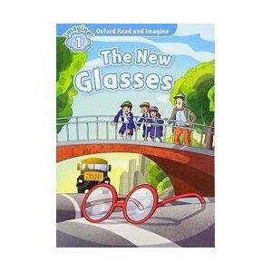 Oxford University Press España, S.A. Oxford Read And Imagine 1. The New Glasses Audio Pack Oxford University Press España, S.A. Oxford Read And Imagine 1. The New Glasses Audio Pack