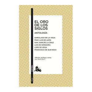 Austral El Oro De Los Siglos. Antología Austral El Oro De Los Siglos. Antología