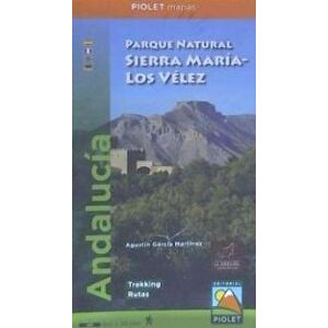 Editorial Piolet Sierra María - Los Vélez, Mapa Del Parque Natural Editorial Piolet Sierra María - Los Vélez, Mapa Del Parque Natural