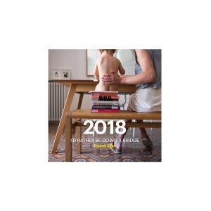 2018 Calendari I'd Rather Be Doing A Bridge 2018 Calendari I'd Rather Be Doing A Bridge