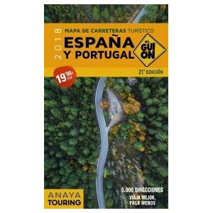 Anaya Touring España Y Portugal 2018. Mapa De Carreteras Turístico 1:340.000 Anaya Touring España Y Portugal 2018. Mapa De Carreteras Turístico 1:340.000