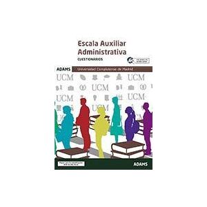 Adams Cuestionarios Escala Auxiliar De La Universidad Complutense De Madrid (plazas De Estabilización) Adams Cuestionarios Escala Auxiliar De La Universidad Complutense De Madrid (plazas De Estabilización)